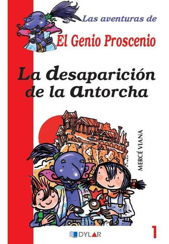 Libro La Desaparición De La Antorcha - Viana Martinez, Merc