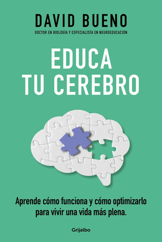 Libro: Educa Tu Cerebro / David Bueno