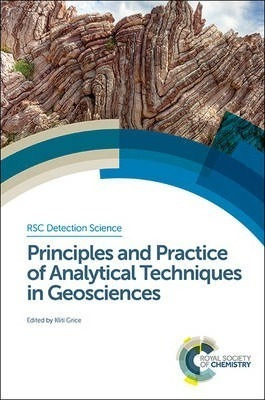 Principles And Practice Of Analytical Techniques In Geosc...