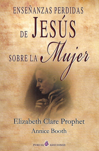 Libro Enseñanzas Perdidas De Jesus Sobre La Mujer