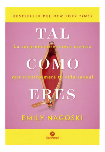 Libro Tal Como Eres - Emily Nagoski