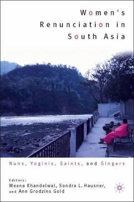 Libro Women's Renunciation In South Asia - Meena Khandelwal