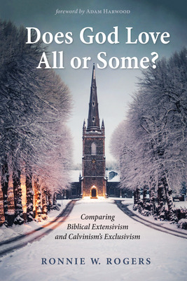 Libro Does God Love All Or Some?: Comparing Biblical Exte...