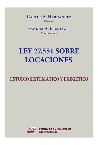Ley 27.551 Sobre Locaciones - Hernández Y Frustagli