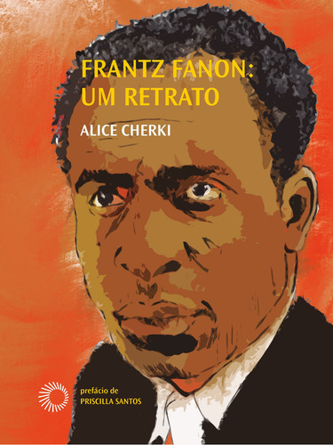Frantz Fanon: Um Retrato, De Alice Cherki. Editora Perspectiva, Capa Mole Em Português