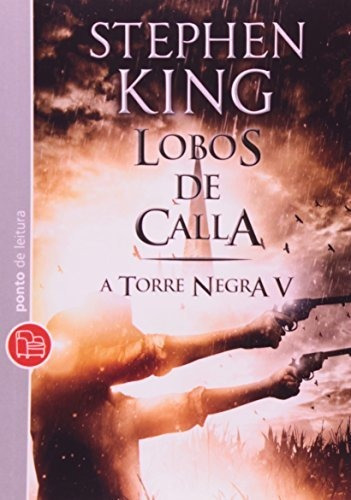 Livro Lobos De Calla - A Torre Negra Stephen King