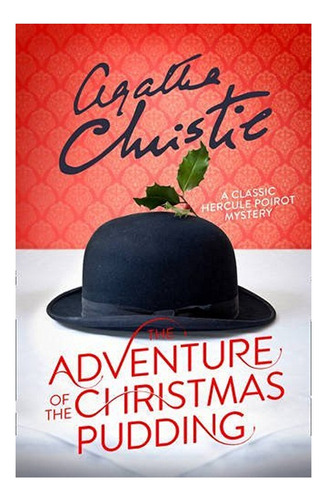 The Adventure Of The Christmas Pudding - Agatha Christi. Eb3