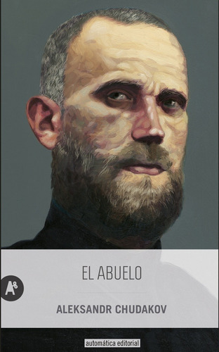 El Abuelo - Chudakov, Aleksandr - Es