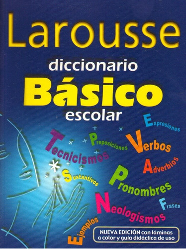 Diccionario Basico Escolar Larousse