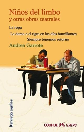 Niños De Limbo Y Otras Obras Teatrales - Andrea Garrote
