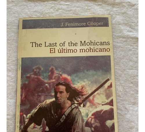 El Último Mohicano - The Last Of The Mohicans.