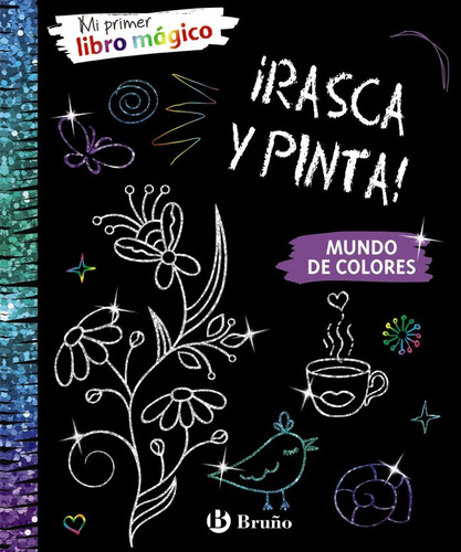 Mi Primer Libro Magico. Mundo De Colores - Varios Autores