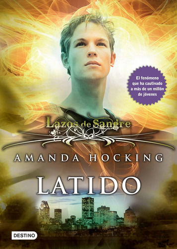 Latido. Lazos de sangre 3, de Hocking, Amanda. Infantil y Juvenil Editorial Destino México, tapa blanda en español, 2012