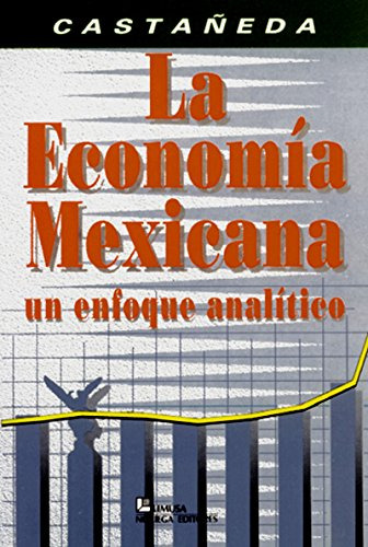 Libro La Economia Mexicana De Castañeda