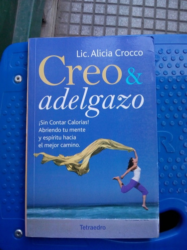 Creo & Adelgazo Alicia Crocco Tetraedro Casa41