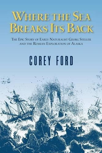 Where The Sea Breaks Its Back The Epic Story Of Early Natura