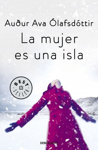 Mujer Es Una Isla,la - Olafsdottir,audur Ava