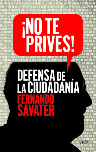 Ãâ¡no Te Prives!, De Savater, Fernando. Editorial Editorial Ariel, Tapa Blanda En Español