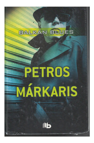 Libro Petros Márkaris Balkan Blues