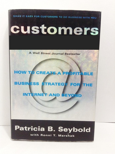 Libro Customers Patricia Seybold Marketing Business Internet