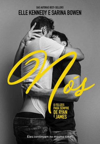 Nós: O Felizes Para Sempre De Ryan E James, De Kennedy, Elle. Editora Paralela, Capa Mole, Edição 1ª Edição - 2019 Em Português