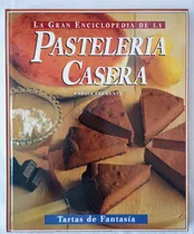 Comprar Pastelería Casera. Tartas De Fantasía. Libro Empastado.