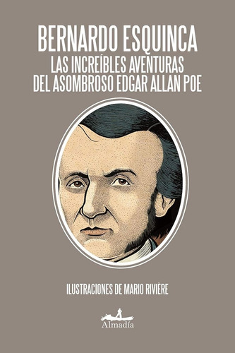 Libro Increibles Aventuras Del Asombroso Edgar Allan Poe Lku