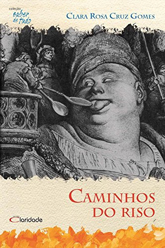 Libro Caminhos Do Riso Coleção Saber De Tudo De Clara Rosa C