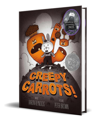 Creepy Carrots!, De Aaron Reynolds. Editorial Simon & Schuster Books For Young Readers, Tapa Dura En Inglés, 2012