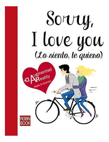 Sorry , I Love You (lo Siento , Te Quiero) C/realidad Aument