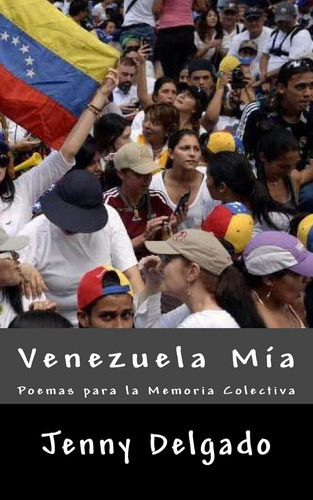 Libro: Venezuela Mia (edición En Español)