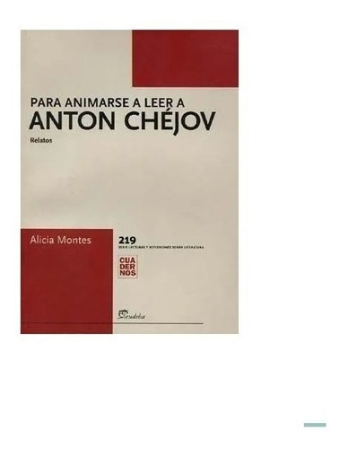 Para Animarse A Leer A Anton Chéjov Nuevo!