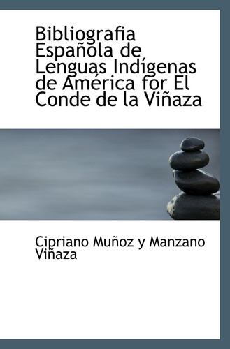 Libro: Bibliografia Española De Lenguas Indígenas De América