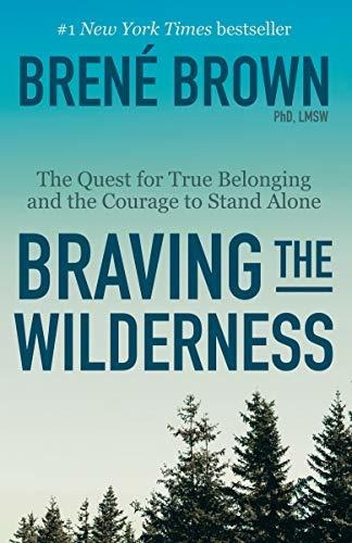 Book : Braving The Wilderness The Quest For True Belonging..