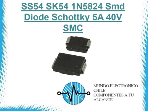 Ss54 Sk54 1n5824 Smd Diode Schottky 5a 40v Smc 