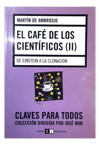 El Café De Los Científicos 2 - Martín De Ambrosio (ciencia)