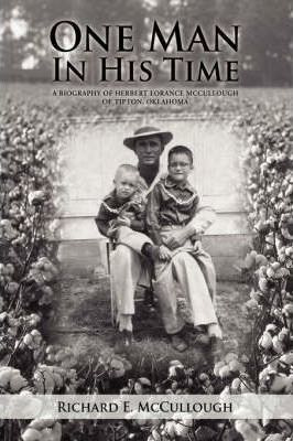 Libro One Man In His Time - Richard E Mccullough