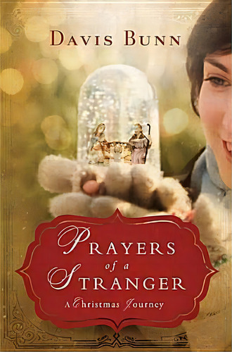 Prayers Of A Stranger, De Davis Bunn. Editorial Thomas Nelson Publishers, Tapa Blanda En Inglés