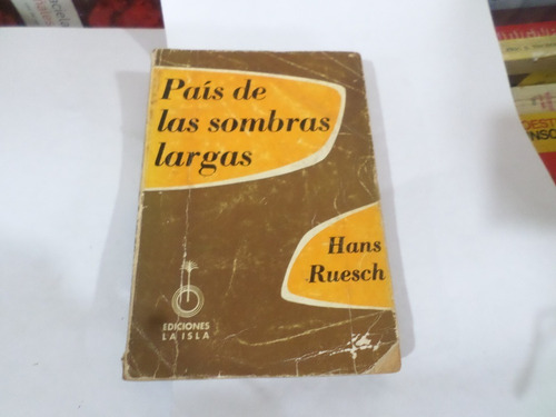 Paìs De Las Sombras Largas -hans Ruesch