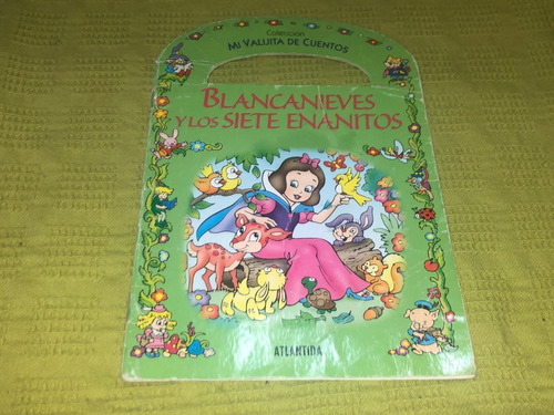 Blancanieves Y Los Siete Enanitos - Atlántida