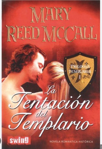 Novela La Tentación Del Templario De Mary Reed Mccall