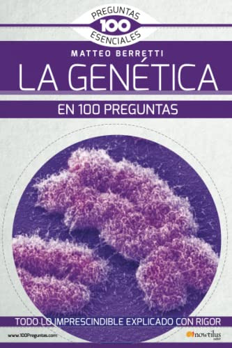 La Genetica En 100 Preguntas N E Color -100 Preguntas Esenci