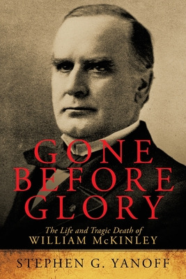 Libro Gone Before Glory: The Life And Tragic Death Of Wil...