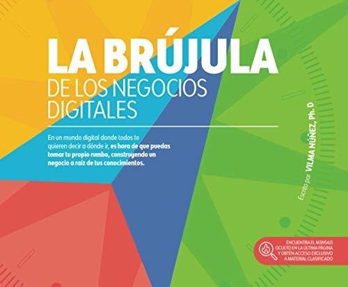 Libro : La Brujula De Los Negocios Digitales - Nuñez...