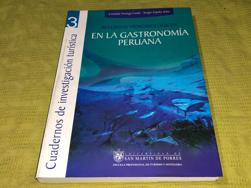 Recursos Hidrobiológicos En La Gastronomía Peruana 