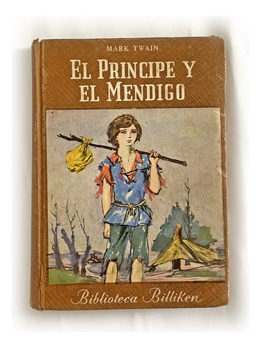 Libro El Principe Y El Mendigo / Mark Twain - 1960