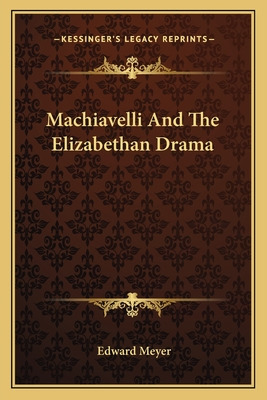 Libro Machiavelli And The Elizabethan Drama - Meyer, Edward
