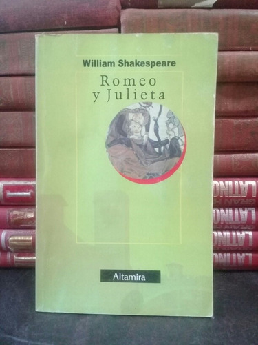 Romeo Y Julieta - William Shakespeare - Ed. Altamira 