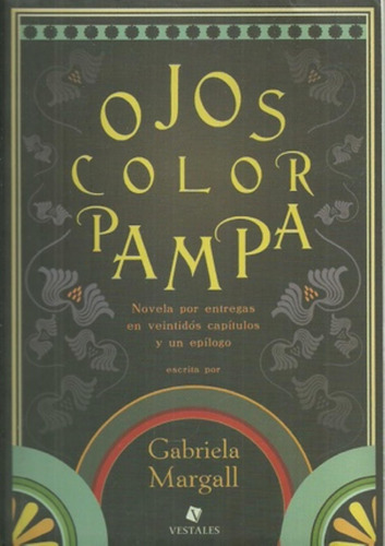 Libro Ojos Color Pampa - Gabriela Margall