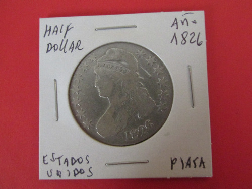 Antigua Moneda Half Dollar Busto Año 1826 De Plata  Escasa